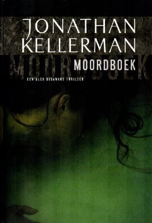 [Alex Delaware 16] • Moordboek